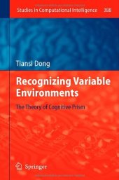 book Recognizing Variable Environments: The Theory of Cognitive Prism 