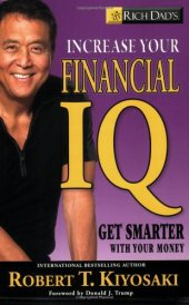 book Rich Dad's Increase Your Financial IQ: Get Smarter with Your Money 