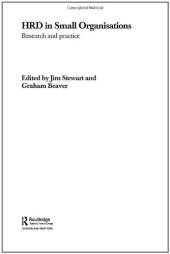 book Human Resource Development in Small Organisations: Research and Practice (Routledge Studies in Human Resource Development) 