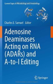 book Adenosine Deaminases Acting on RNA (Adars) and A-to-I Editing 