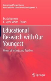 book Educational Research with Our Youngest: Voices of Infants and Toddlers 