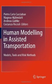 book Human Modelling in Assisted Transportation: Models, Tools and Risk Methods    