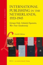 book International Publishing in the Netherlands, 1933-1945 (Liberty of the Written Word) 