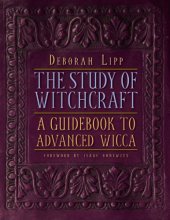 book The Study of Witchcraft: A Guidebook to Advanced Wicca    