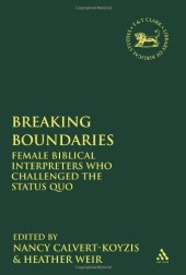 book Breaking Boundaries: Female Biblical Interpreters Who Challenged the Status Quo 