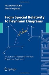 book From Special Relativity to Feynman Diagrams: A Course of Theoretical Particle Physics for Beginners