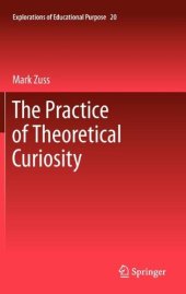 book The Practice of Theoretical Curiosity    