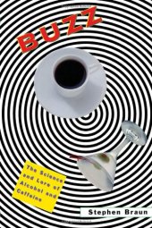 book Buzz: The Science and Lore of Alcohol and Caffeine