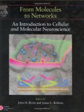 book From Molecules to Networks: An Introduction to Cellular and Molecular Neuroscience 