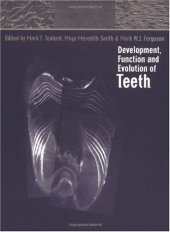 book Development, Function and Evolution of Teeth