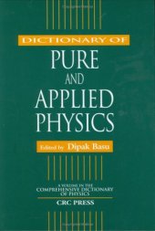 book Dictionary of Pure and Applied Physics 