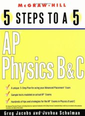 book 5 Steps to a 5. AP Physics B and C