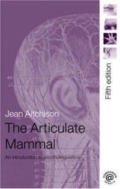 book The Articulate Mammal. Intro to Psycholinguistics