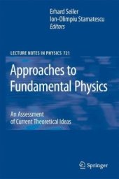 book Approaches to fundamental physics: an assessment of current theoretical ideas