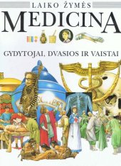 book Medicina: gydytojai, dvasios ir vaistai