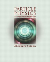 book Particle Physics: A Comprehensive Introduction