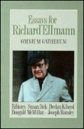 book Essays for Richard Ellmann: Omnium Gatherum