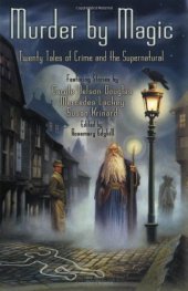 book Murder by Magic: Twenty Tales of Crime and the Supernatural    