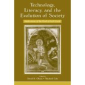 book Technology, Literacy and the Evolution of Society