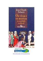 book VIVOS E OS MORTOS, OS: NA SOCIEDADE MEDIEVAL    