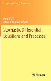 book Stochastic Differential Equations and Processes: SAAP, Tunisia, October 7-9, 2010