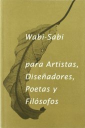 book Wabi-Sabi para artistas, disenadores, poetas y filosofos