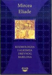 book Kozmologija i alkemija drevnog Babilona