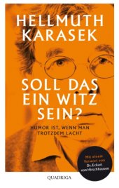 book Soll das ein Witz sein?: Über Humor, Satire, tiefere Bedeutung