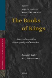 book The Books of Kings: Sources, Composition, Historiography and Reception