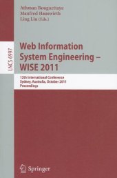 book Web Information System Engineering – WISE 2011: 12th International Conference, Sydney, Australia, October 13-14, 2011. Proceedings