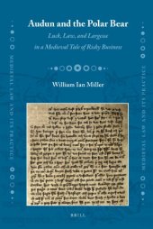 book Audun and the Polar Bear: Luck, Law, and Largesse in a Medieval Tale of Risky Business