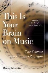 book This is Your Brain on Music: The Science of a Human Obsession    