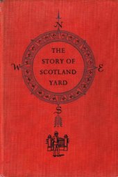 book Story of Scotland Yard Illustrated World Landmark Books Volume 16 