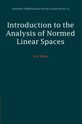 book Introduction to the Analysis of Normed Linear Spaces