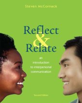 book Reflect and Relate: An Introduction to Interpersonal Communication, Second Edition    