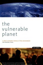 book Vulnerable Planet: A Short Economic History of Environment