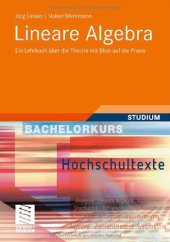 book Lineare Algebra: Ein Lehrbuch über die Theorie mit Blick auf die Praxis