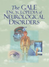 book The Gale Encyclopedia of Neurological Disorders - Vol. 2 (M-Z)