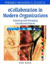 book E-Collaboration in Modern Organizations: Initiating and Managing Distributed Projects