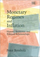 book Monetary Regimes and Inflation: History, Economic and Political Relationships