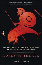 book Lords of the Sea: The Epic Story of the Athenian Navy and the Birth of Democracy