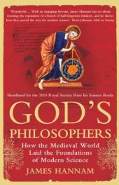 book God's Philosophers: How the Medieval World Laid the Foundations of Modern Science