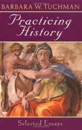 book Practicing History: Selected Essays