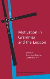 book Motivation in Grammar and the Lexicon