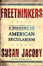 book Freethinkers: A History of American Secularism