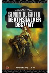 book Deathstalker destiny: being the fifth and last part of the life and times of Owen Deathstalker