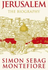 book Jerusalem: The Biography