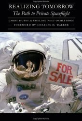 book Realizing Tomorrow: The Path to Private Spaceflight