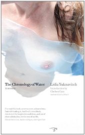 book The Chronology of Water: A Memoir