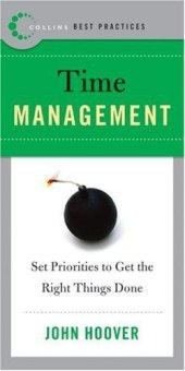 book Best Practices: Time Management: Set Priorities to Get the Right Things Done